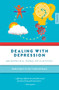 Dealing with Depression (Simple Ways to Get Your Life Back) by Jan Marsh, 9781925335934