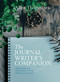 Journal Writer's Companion (Achieve Your Goals • Express Your Creativity • Realize Your Potential) by Alyss Thomas, 9781925820041