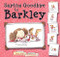 Saying Goodbye to Barkley by Devon Sillett, Nicky Johnston, 9781925335965