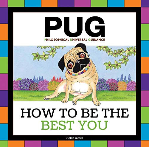 PUG (How to be the Best You) by Helen   James, 9781925335620