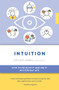 Intuition (How to Develop it and Use it in Everyday Life) by Cate Howell, 9781925820317