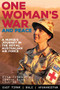 One Woman's War and Peace (A Nurse's Journey in the Royal Australian Air Force) by Sharon Bown, 9781925335316