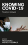 Knowing COVID-19 (The pandemic and beyond) by Fred Cooper, Des Fitzgerald, 9781526178640