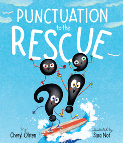 Punctuation to the Rescue by Cheryl Olsten, 9781733955140