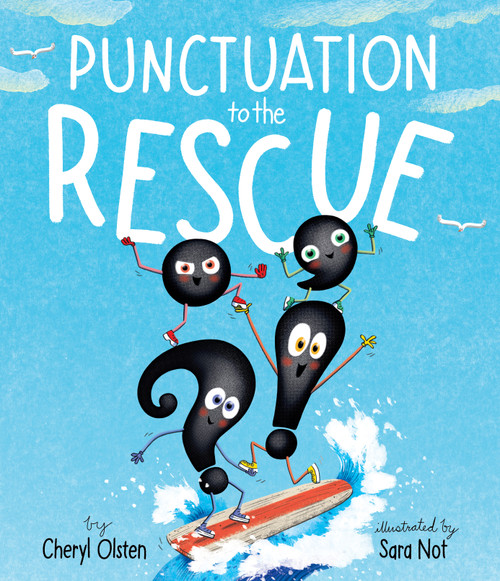 Punctuation to the Rescue by Cheryl Olsten, 9781733955140