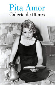 Galería de títeres / Puppet Galery (Spanish Edition) by Pita Amor, 9786073848626