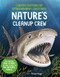 Curious Features of Extraordinary Creatures: Nature's Cleanup Crew by Fiona Fogg, 9781454959434