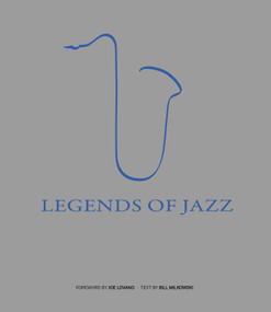 Legends of Jazz by Bill Milkowski, Joe Lovano, 9788854421288