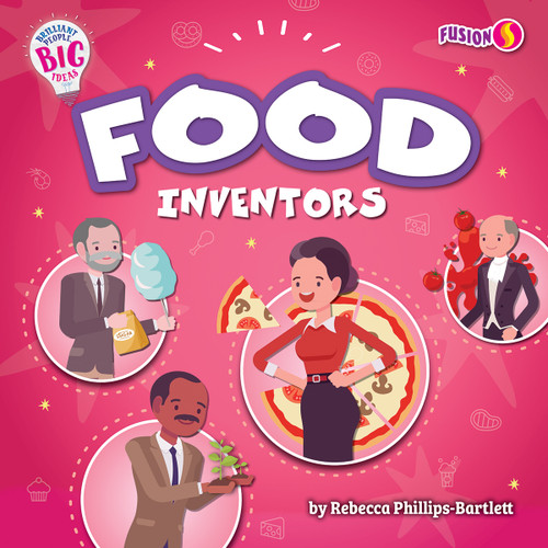 Food Inventors - 9798889163565 by Rebecca Phillips-Bartlett, 9798889163565
