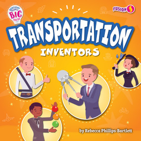 Transportation Inventors - 9798889163596 by Rebecca Phillips-Bartlett, 9798889163596