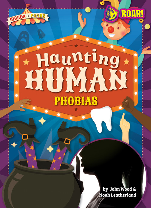 Haunting Human Phobias - 9798889166092 by John Wood & Noah Leatherland, 9798889166092