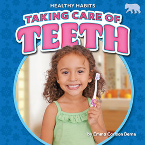 Taking Care of Teeth - 9798889162414 by Emma Carlson Berne, 9798889162414