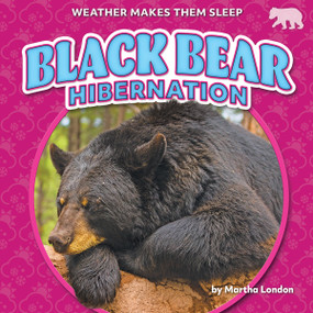 Black Bear Hibernation - 9798889162223 by Martha London, 9798889162223