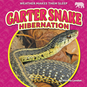 Garter Snake Hibernation - 9798889162254 by Martha London, 9798889162254
