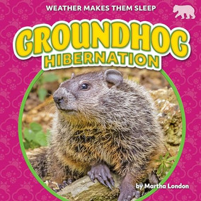 Groundhog Hibernation - 9798889162247 by Martha London, 9798889162247