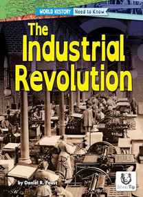 The Industrial Revolution - 9798889165491 by Daniel R. Faust, 9798889165491
