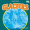 Glaciers - 9798892326223 by Martha London, 9798892326223