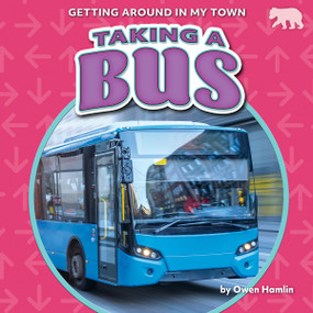 Taking a Bus - 9798892326278 by Owen Hamlin, N/A, 9798892326278