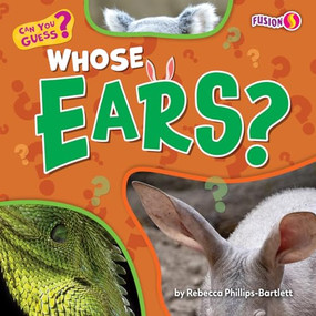 Whose Ears? - 9798892327350 by Rebecca Phillips-Bartlett, 9798892327350