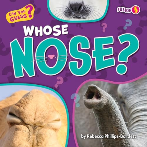 Whose Nose? - 9798892327374 by Rebecca Phillips-Bartlett, 9798892327374