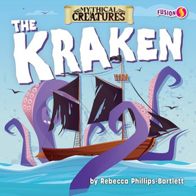 The Kraken - 9798892327411 by Rebecca Phillips-Bartlett, 9798892327411