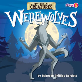 Werewolves - 9798892327428 by Rebecca Phillips-Bartlett, 9798892327428