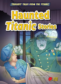 Haunted Titanic Stories - 9798892328593 by Sarah Eason, Alek Sotirovski, 9798892328593