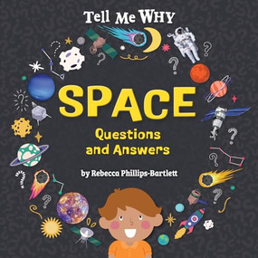 Space Questions and Answers - 9798892327565 by Rebecca Phillips-Bartlett, 9798892327565