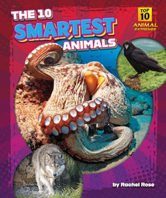 The 10 Smartest Animals by Rachel Rose, 9798892326414