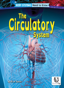 The Circulatory System - 9798892326537 by D. R. Faust, N/A, 9798892326537