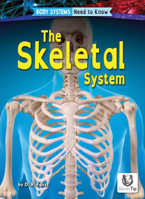 The Skeletal System - 9798892326582 by D. R. Faust, N/A, 9798892326582
