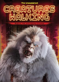 Creatures Walking (Bigfoot, Yeti, and Apelike Cryptids) by Nathan Sommer, Stuart Webb, 9798892328869