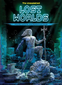 Lost Worlds (Atlantis, Lemuria, and Mysterious Lands) by Nathan Sommer, Stuart Webb, 9798892328876