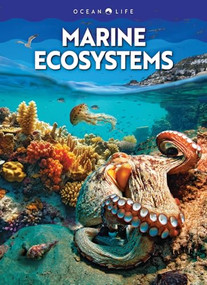 Marine Ecosystems by Claudia Martin, 9798892328906