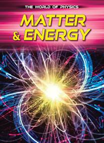 Matter & Energy by Tom Jackson, N/A, 9798892328968
