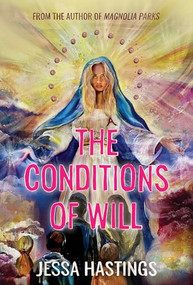 The Conditions of Will by Jessa Hastings, 9781464245336