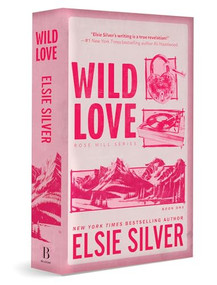 Wild Love (Deluxe Edition) by Elsie Silver, 9781464242878