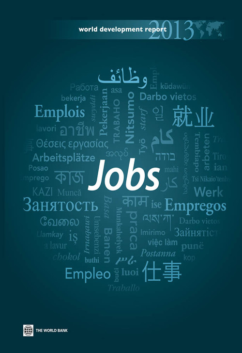 World Development Report 2013 (Jobs) - 9780821395752 by World Bank, 9780821395752