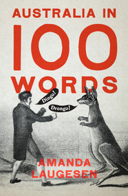 Australia in 100 Words by Amanda Laugesen, 9781742237909