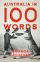 Australia in 100 Words by Amanda Laugesen, 9781742237909