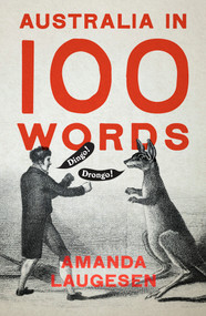 Australia in 100 Words by Amanda Laugesen, 9781742237909