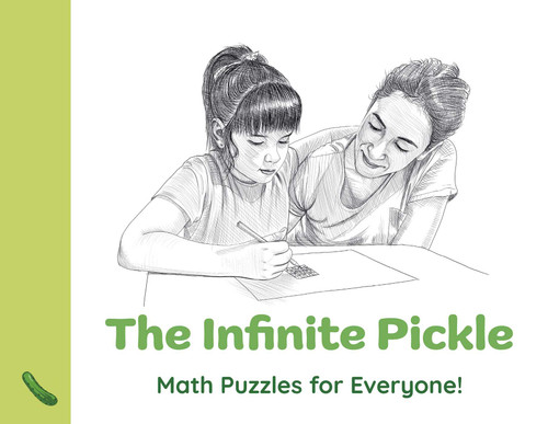 The Infinite Pickle (Math Puzzles for Everyone!) by Gordon Hamilton, 9781803416854