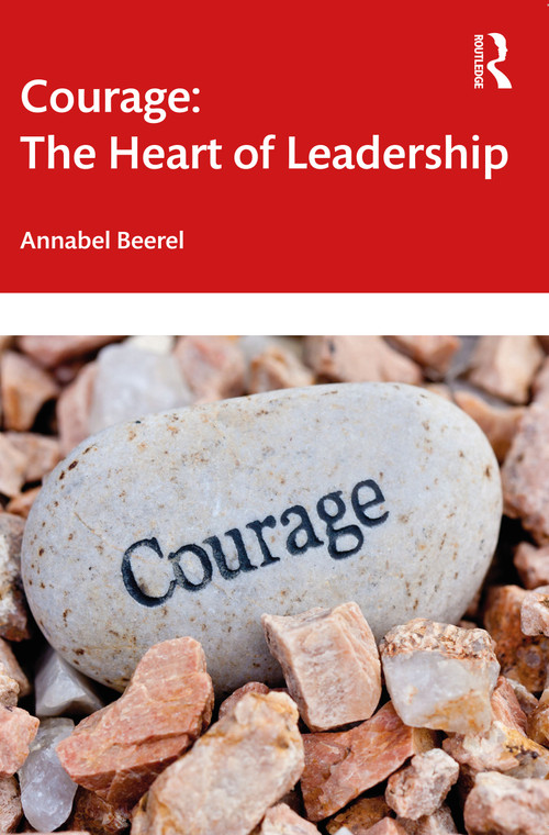 Courage: The Heart of Leadership by Annabel Beerel, 9781032605609