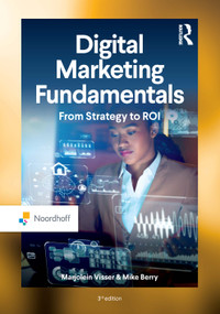 Digital Marketing Fundamentals (From Strategy to ROI) - 9781032964690 by Marjolein Visser, Mike Berry, 9781032964690