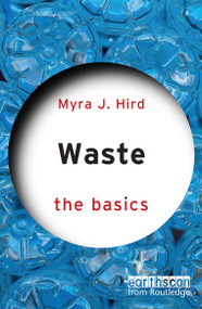 Waste: The Basics by Myra J. Hird, 9781032504247