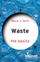 Waste: The Basics by Myra J. Hird, 9781032504247