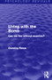 Living with the Bomb (Psychology Revivals) (Can We Live Without Enemies?) - 9780415831987 by Dorothy Rowe, 9780415831987