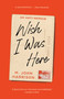 Wish I Was Here by M. John Harrison, 9781668063040