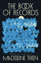 The Book of Records (A Novel) by Madeleine Thien, 9781324078654