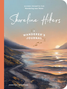 Shoreline Hikers (Guided Prompts for Wandering near Water) by Jennifer Doehring, 9781682689844